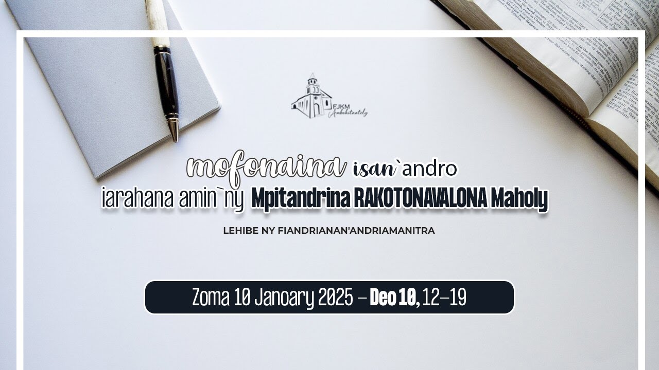 Mofonaina isan`andro anio Zoma 10 Janoary 2025. FJKM Ambohitantely,