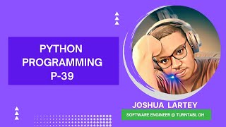 Details A Python programming session with Joshua Lartey a Software Engineer. News