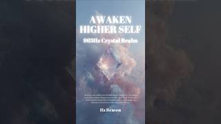 Listen for 60s to Awaken Your Higher Self #963hzfrequency