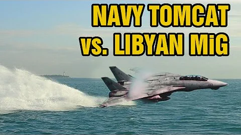 Declassified dogfight footage: F-14 Tomcat vs. Lib...