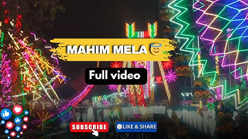 Mahim Mela 😇// full video #mahim #mela