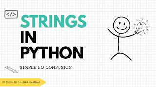 Python Strings in 6 Minutes — Concepts That Actually Stick
