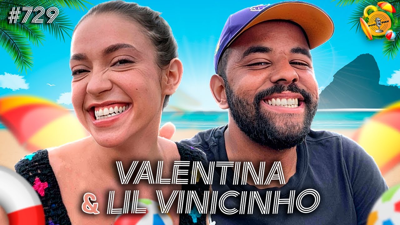 VALENTINA & LIL VINICINHO – Podpah de Verão #729