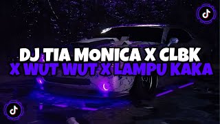 Download Lagu DJ TIA MONIKA X CLBK X WUT WUT X LAMPU KAKA FULL SONG MAMAN FVNDY JEDAG JEDUG VIRAL TIKTOK MP3