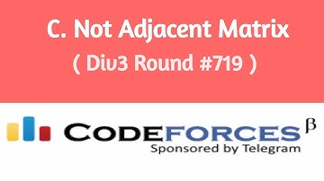 C. Not Adjacent Matrix | Codeforces Solution (Bangla ) | Div3 Codeforces Round #719