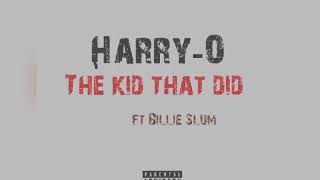 Harry”O” Ft- Billie Slum  #Harryo #BillieSlum #MonstaInk #SlumChild #ISupportMyself