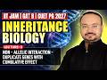 Non- Allelic Interaction- Duplicate & More | Inheritance Biology | IIT JAM | GAT B | CUET PG 2027
