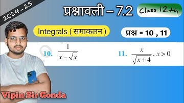 Class 12 Ex 7.2 Q10 & 11 Math | Chapter7 Class12 Math | Integration | Ex 7.2 Q10 & 11 |Class 12 Math