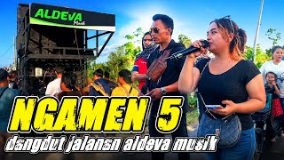 NGAMEN 5 BARENG DANGDUT JALANAN ALDEVA MUSIK FT AOLINA LESTARI 