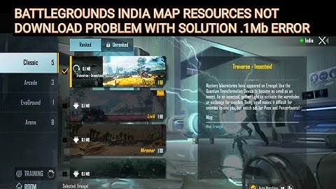 BATTLEGROUNDS INDIA | MAP RESOURCES NOT DOWNLOAD PROBLEM WITH SOLUTION 0.1Mb ERROR 100% SOLVE