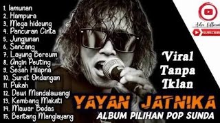 YAYAN JANTIKA Album pilihan pop sunda
