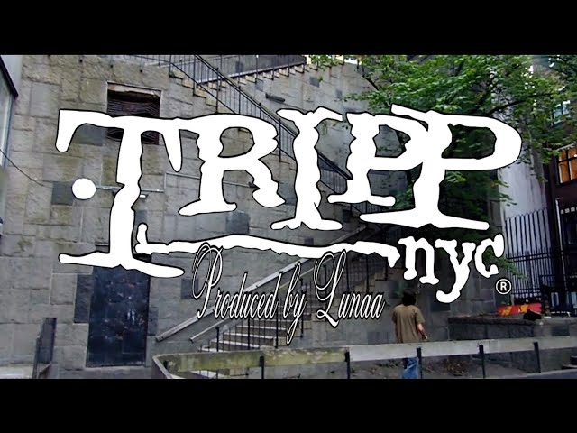 Lunaa - Tripp NYC (Official Music Video) class=