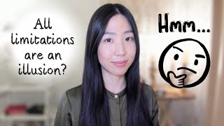 "All Limitations Are An Illusion" Can Be A Form Of Gaslighting || Manifestation Myths