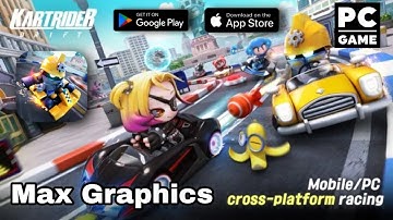 KartRider: Drift "Max Graphics" Gameplay (Android/iOS/PC)