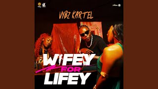 Wifey For Lifey - Vybz Kartel