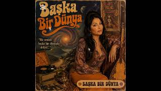 Neva Aras - Başka Bir Dünya (Fuzz Gitarlar & Anadolu Groove)