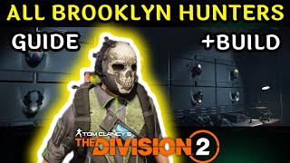 All Brooklyn Hunters Guide + Build in The Division 2