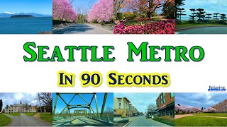 Seattle Metro Area in 90 Seconds | Relaxing Drives