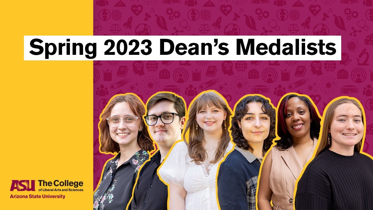 Spring 2023 Dean's Medalists | The College of Liberal Arts and Sciences