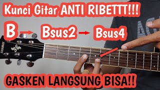 Tutorial Kunci Gitar Anti Ribet Buat Pemula || Kunci B