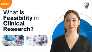 What is Feasibility in Clinical Research?