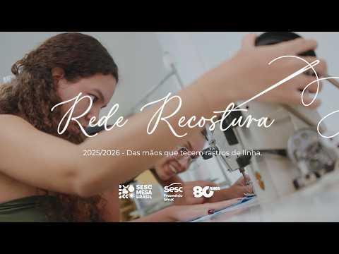 Web Série Rede Recostura | 2º Episódio