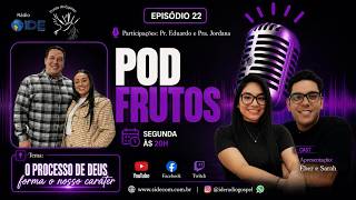 PodFrutos Eber e Sarah - 17/08/2026 screenshot 3