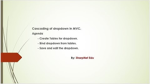 Cascading of Dropdown in MVC/.NET/C# from sql server database using entity framework.