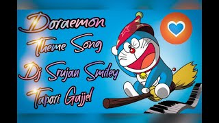 Doraemon Theme Song || Gajjel Tapori Mix By || Dj Srujan Smiley || From Wgl .
