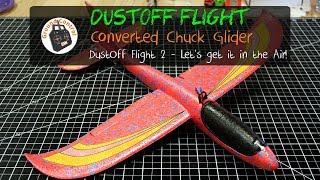 Famous DustOff #2 - Converted EPP 48cm Chuck Glider! Profile