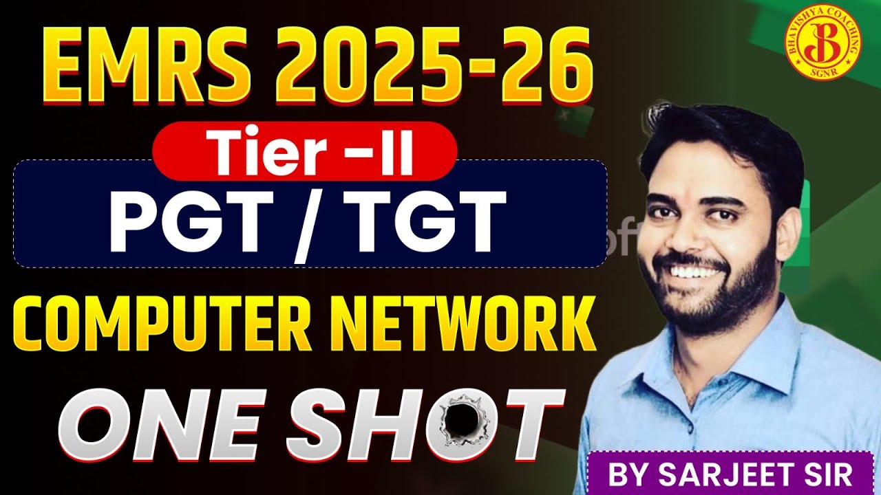 EMRS 2025-26 Tier-II 🔥 | PGT / TGT Computer Network One Shot | Complete Revision | Sarjeet Sir