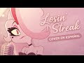 LOSIN' STREAK - Cover en Español | Flandubs - HAZBIN HOTEL