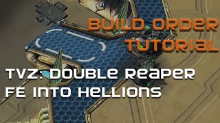 TvZ: Double Reaper FE into Hellion 3CC