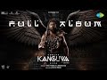 Kanguva Full Album Suriya Devi Sri Prasad Siva Disha Bobby Fire Song Yolo Naayak Kanguva Full Album Suriya Devi Sri Prasad Siva Disha Bobby Fire Song Yolo Naayak