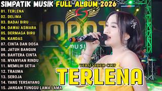 SIMPATIK MUSIK FULL ALBUM TERBARU 2026 || TERLENA - DELIMA - BADAI BIRU - DAWAI ASMARA