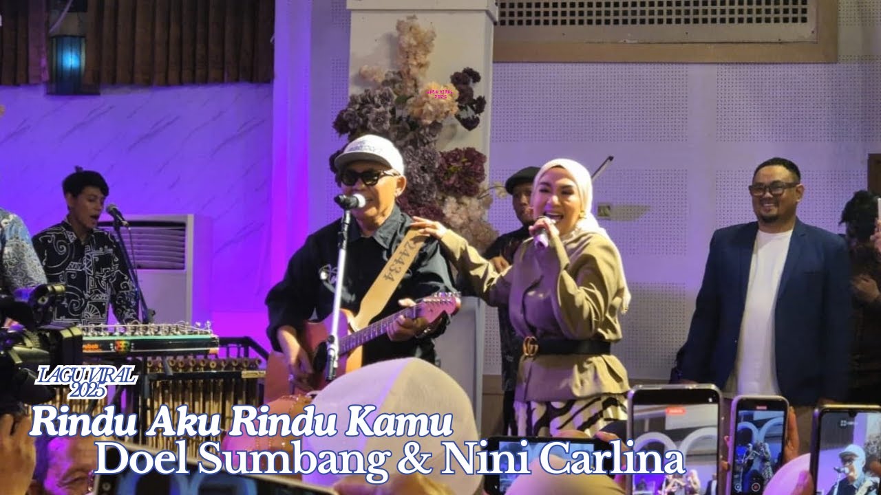 LIVE !!! | Rindu Aku Rindu Kamu - Doel Sumbang \u0026 Nini Carlina  (Lagu Viral 1993 - 2025)