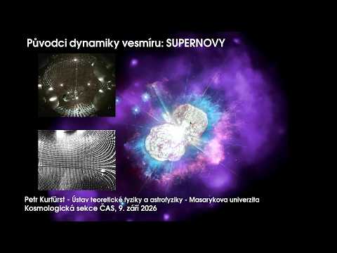 Petr Kurfürst: Původci dynamiky vesmíru - supernovy (9.9.2026)