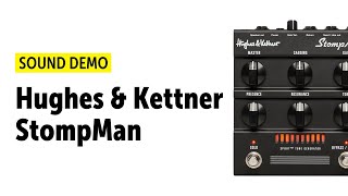 Hughes & Kettner StompMan - Sound Demo (no talking)