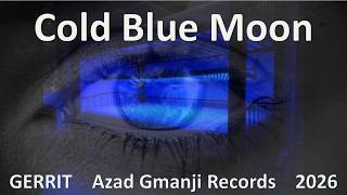 Cold Blue Moon ๐ | GERRIT Original Sound | Moonlight Romance & Lullaby ๐ต โจ@gmanvremanโฉ