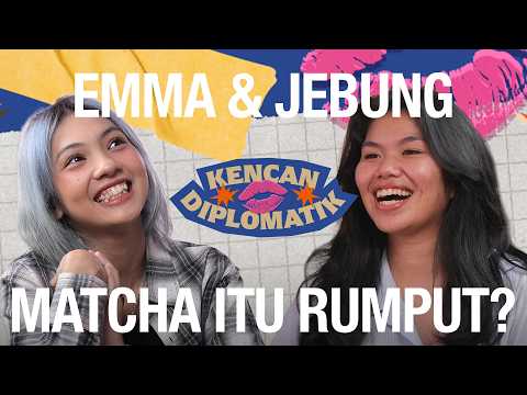 MATCHA ITU RUMPUT?! #KENCANDIPLOMATIK