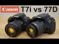 Canon T7i (800d) vs Canon 77D - Head to Head Shootout!