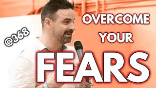 3 Steps to CONQUER Your Fears - STUTTERER Speaks @368! 💪😃