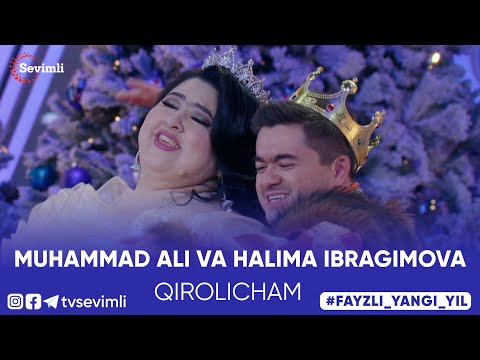 MUHAMMAD ALI NAVRUZOV VA HALIMA IBRAGIMOVA — QIROLICHAM