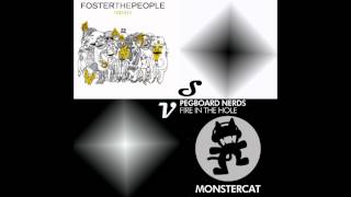 Fire In The Holedini - Houdini Vs Fire In The Hole- Foster The People Vs Pegboard Nerds