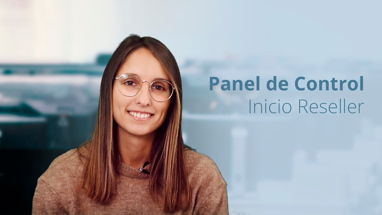 Ayuda dinahosting | Cómo funciona la sección de Inicio de Reseller en el Panel