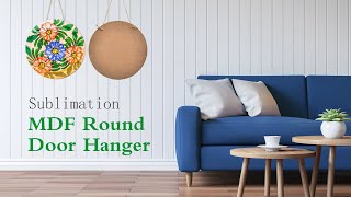 Sublimation MDF Round Door Hanger