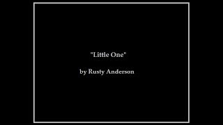 Little One - Rusty Anderson