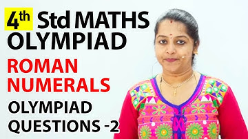 Roman Numerals - Olympiad Questions -2 | NCERT, CBSE | 3rd standard Maths olympiad | Olympiad Math