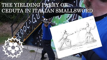 How to yielding parry - The Ceduta in Italian smallsword