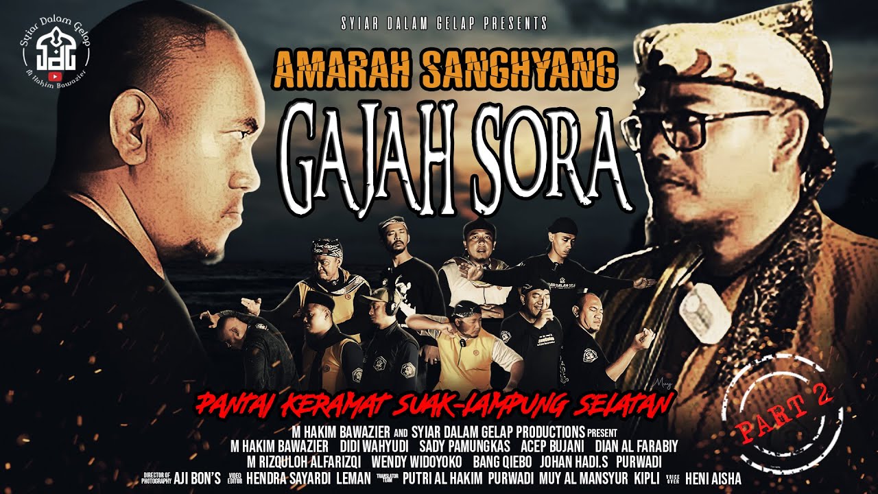 PART 2 | Amarah Sanghyang Gajah Sora Di Pantai Suak Lampung Selatan | Syiar Dalam Gelap